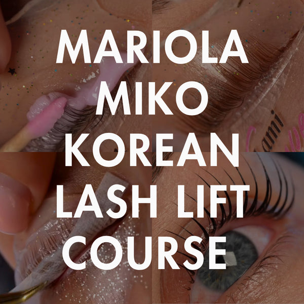 Mariola Miko's Korean Lash Lift Course