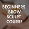 Brow Sculpt - Beginners Brow